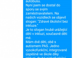 Řidič brněnské hromadné dopravy odmítá jezdit autobusem se sloganem „Zdravé školství bez inkluze“ od hnutí SPD. Uráží to jeho děti